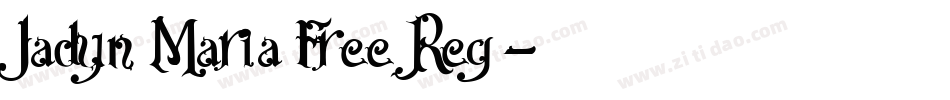 Jadyn Maria Free Reg字体转换